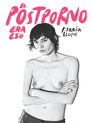cover image of El Postporno era eso